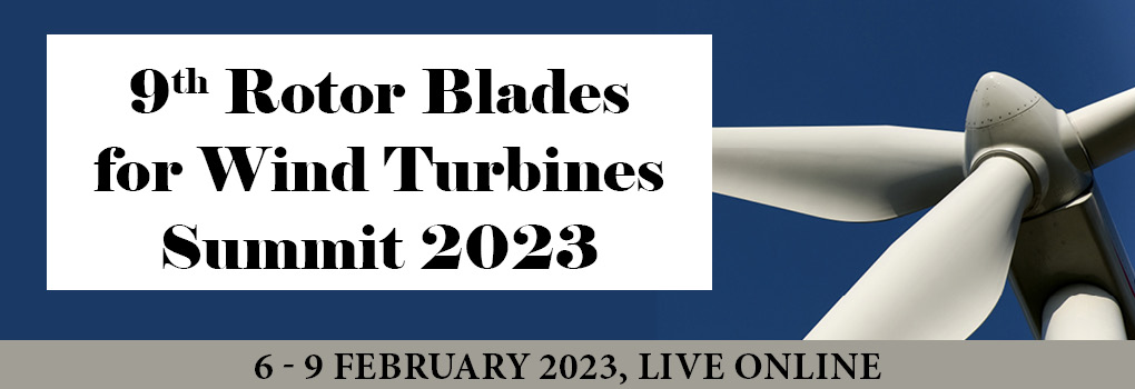 9th Rotor Blades for Wind Turbines Summit 2023 Live Online